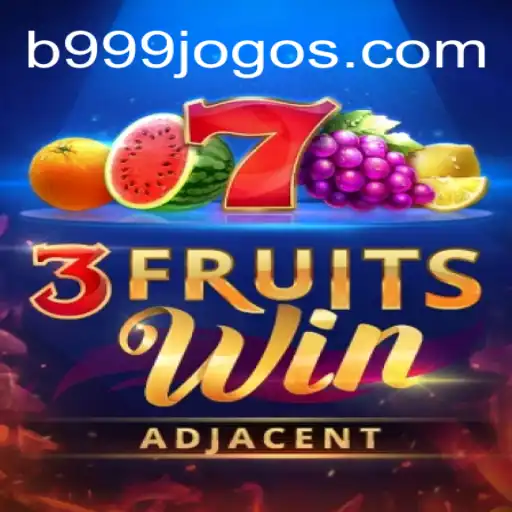 Discover the Excitement of 3FruitsWin at B999games: The Premier Online Casino in Brazil